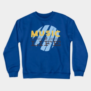 Music Is Life Crewneck Sweatshirt